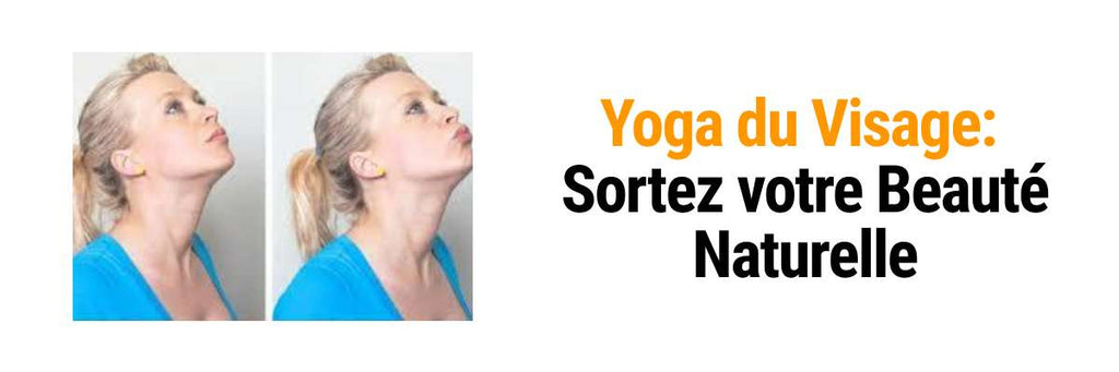 Le Yoga du Visage : une pratique traditionnelle pour cultiver la beauté naturelle